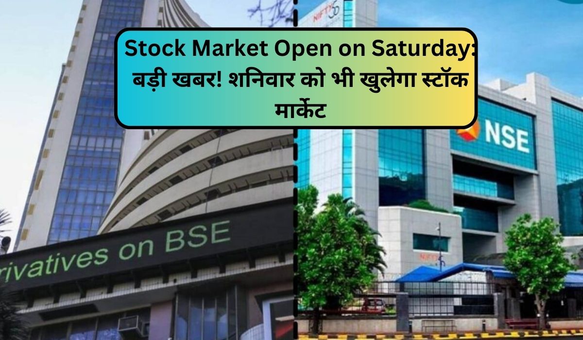 Stock Market Open on Saturday